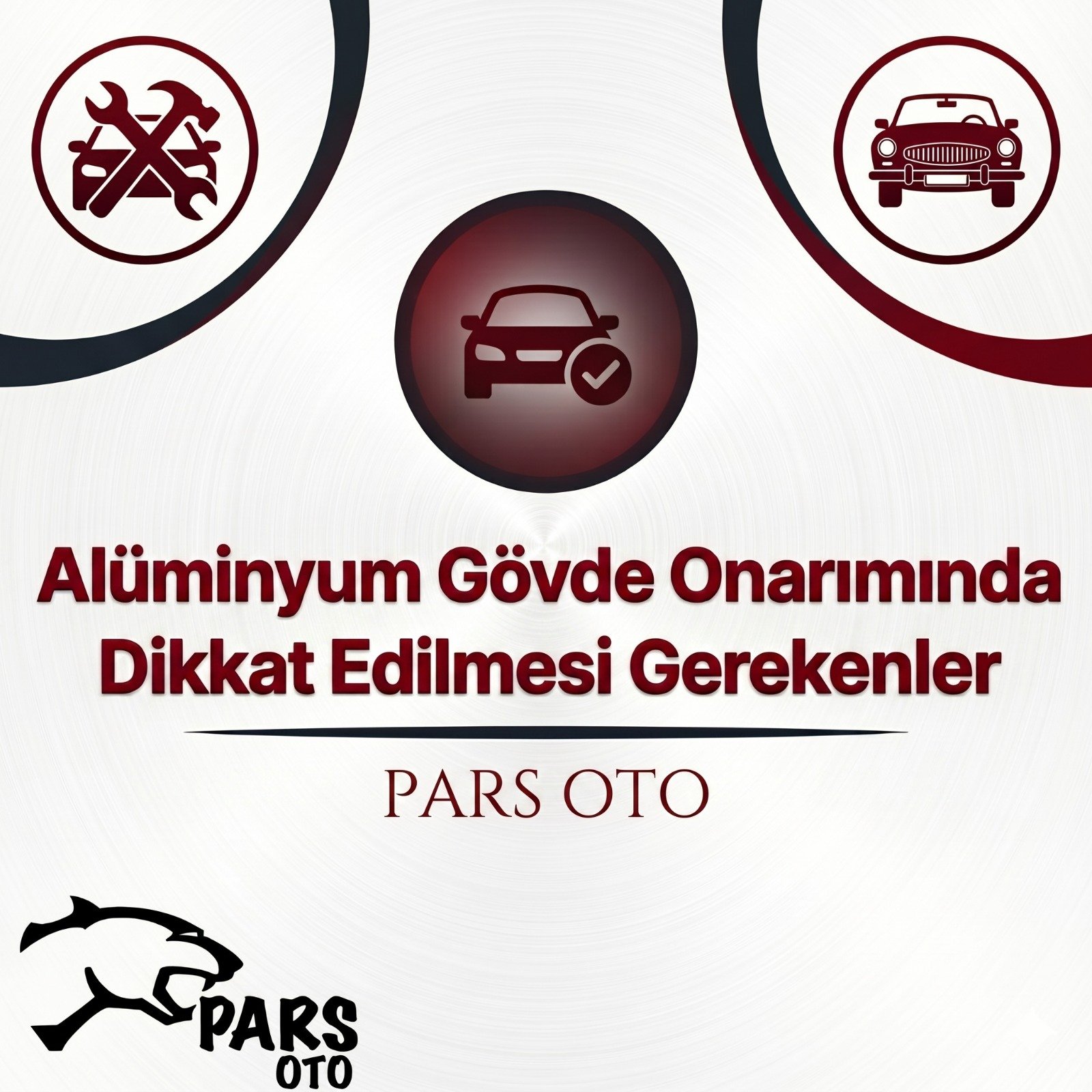 Alüminyum Gövde Onarımında Dikkat Edilmesi Gereken